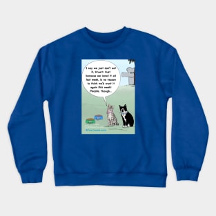 Just say no Crewneck Sweatshirt